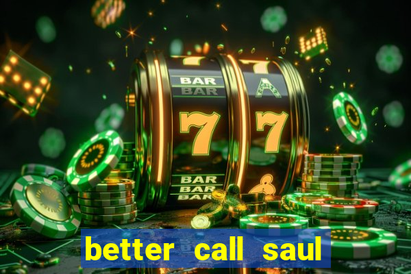 better call saul rede canais